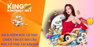 Độc thủ lô tại king88