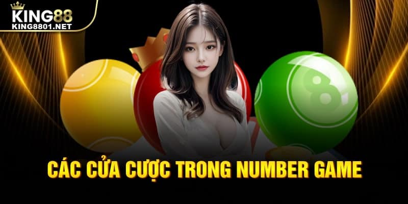 Các cửa cược trong number game