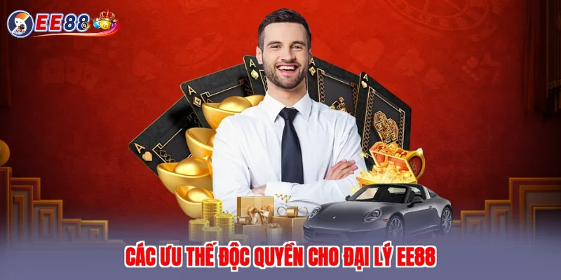 Các ưu thế độc quyền cho đại lý EE88