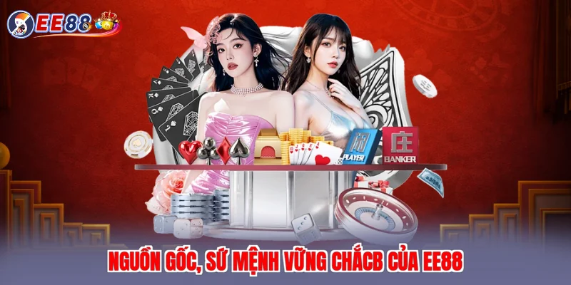 Nguồn gốc, sứ mệnh vững chắc của EE88 